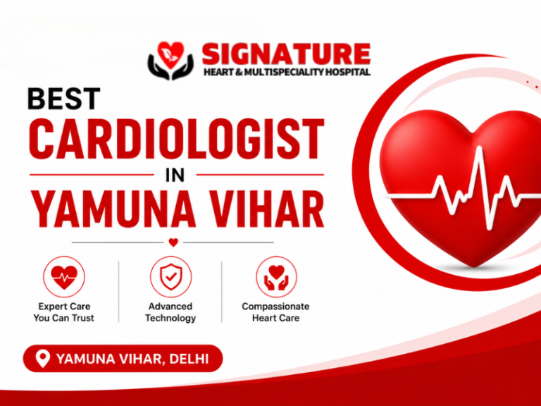 Best Cardiologist in Yamuna Vihar, Delhi